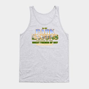 Park Ensons (Parkinsons) Est. 1817 Location Of The Great Tremor Of 1817 Tank Top